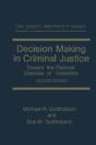 Decision Making In Criminal Justice - Preview