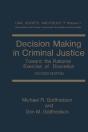 Decision Making In Criminal Justice - Preview