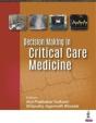 Decision Making In Critical Care Medicine - Preview