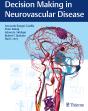 Decision Making In Neurovascular Disease - Preview