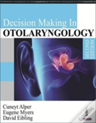 Decision Making In Otolaryngology