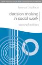 Decision Making In Social Work - Preview