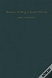 Capa do artigo Decision Making In Soviet Politics