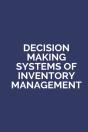Decision Making Systems Of Invnetory Management - Preview
