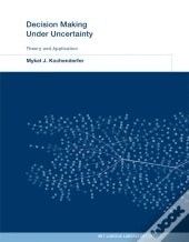 Decision Making Under Uncertainty