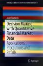 Decision Making With Quantitative Financial Market Data - Preview