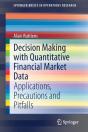 Decision Making With Quantitative Financial Market Data - Preview
