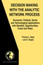 Decision Making With The Analytic Network Process - Preview