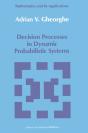 Decision Processes In Dynamic Probabilistic Systems - Preview