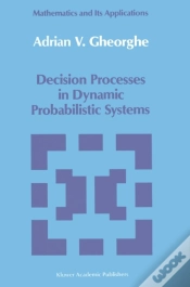 Capa do artigo Decision Processes In Dynamic Probabilistic Systems
