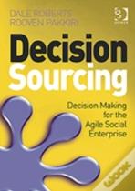 Decision Sourcing