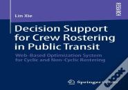 Decision Support For Crew Rostering In Public Transit