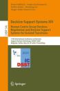 Decision Support Systems Xiv. Human-Centric Group Decision, Negotiation And Decision Support Systems For Societal Transitions - Preview