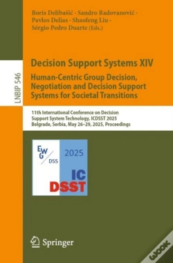 Capa do artigo Decision Support Systems Xiv. Human-Centric Group Decision, Negotiation And Decision Support Systems For Societal Transitions