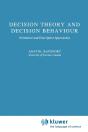 Decision Theory And Decision Behaviour - Preview