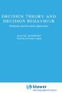 Decision Theory And Decision Behaviour - Preview