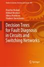 Decision Trees For Fault Diagnosis In Circuits And Switching Networks - Preview