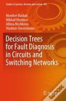 Decision Trees For Fault Diagnosis In Circuits And Switching Networks
