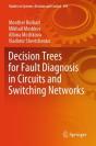 Decision Trees For Fault Diagnosis In Circuits And Switching Networks - Preview