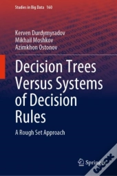 Decision Trees Versus Systems Of Decision Rules