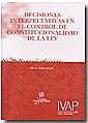 Decisiones Interpretativas En El Control De Constitucionalidad De La Ley - Preview
