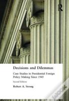 Decisions And Dilemmas