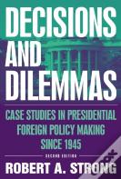 Decisions And Dilemmas