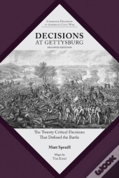 Decisions At Gettysburg