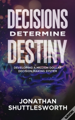 Capa do artigo Decisions Determine Destiny