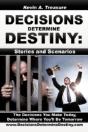 Decisions Determine Destiny - Preview