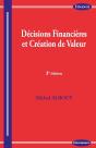 Décisions Financières Et Création De Valeur ; Édition 2017 - Preview