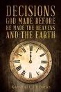 Decisions God Made Before He Made The Heavens And The Earth - Preview