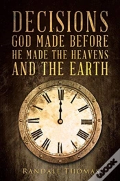Capa do artigo Decisions God Made Before He Made The Heavens And The Earth