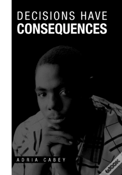 Capa do artigo Decisions Have Consequences
