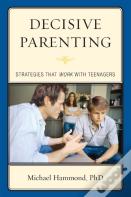 Decisive Parenting
