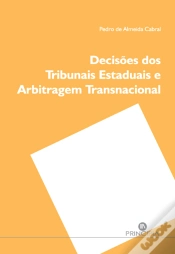Capa do artigo Decisões dos Tribunais Estaduais e Arbitragem Transnacional