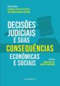 Decisões Judiciais E Suas Consequências Econômicas E Sociais - Preview