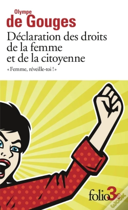 Capa do artigo Déclaration Des Droits De La Femme Et De La Citoyenne Et Autres Écrits : «Femme, Réveille-Toi !»