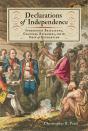 Declarations Of Independence - Preview