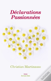 Déclarations Passionnées