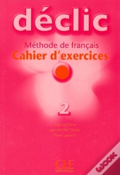 Declic Niveau 2 Exercices + Cd