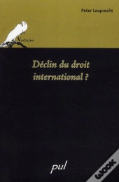 Déclin Du Droit International ?