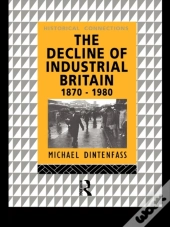 Decline Of Industrial Britain