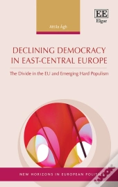 Declining Democracy In East-Central Europe
