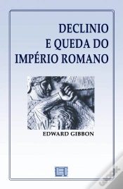 Capa do artigo Declínio e Queda do Império Romano