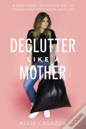 Declutter Like A Mother