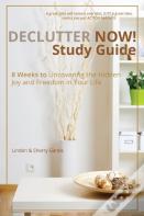 Declutter Now! Study Guide