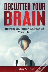 Declutter Your Brain