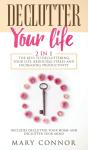 Declutter Your Life: The Keys To Declutt - Preview