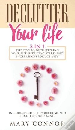 Capa do artigo Declutter Your Life: The Keys To Declutt